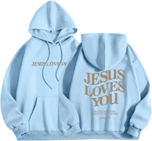 Jesus Loves You Hoodie Womens Christian Sweatshirt Christian Hoodies Oversized Jesus Sweatshirt Long Sleeve Pullover