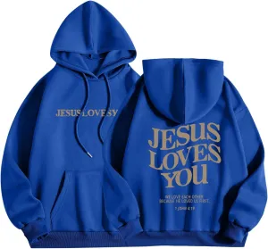 Jesus Loves You Hoodie Womens Christian Sweatshirt Christian Hoodies Oversized Jesus Sweatshirt Long Sleeve Pullover